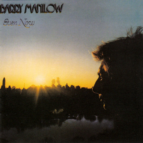 MANILOW,BARRY - EVEN NOW