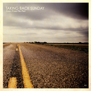 TAKING BACK SUNDAY - NOTES FROM THE PAST