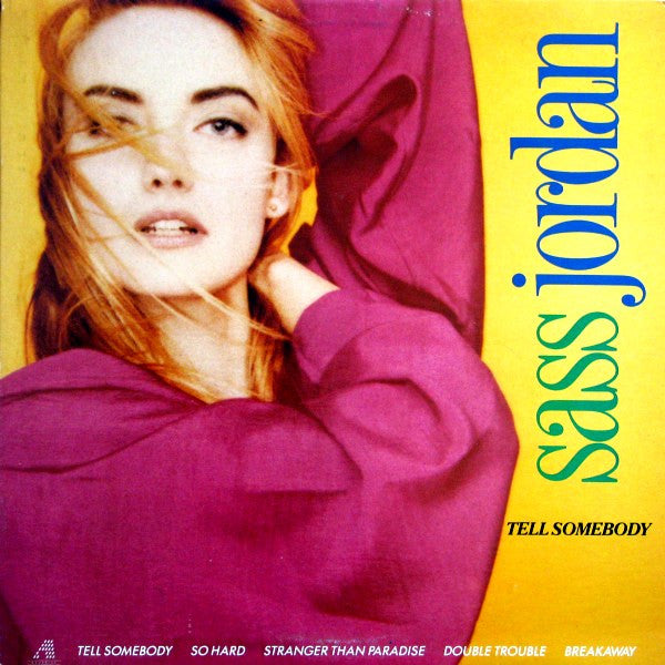 SASS JORDAN - TELL SOMEBODY (IMPORT)