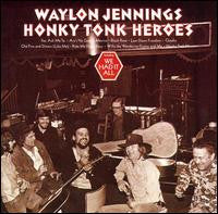 JENNINGS,WAYLON - HONKY TONK HEROES