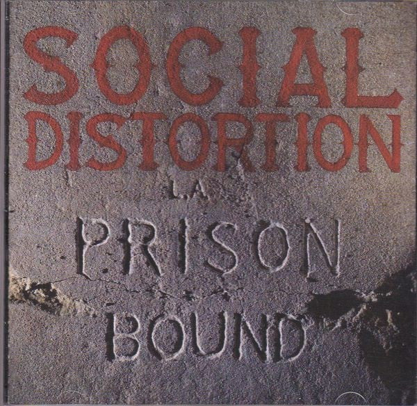 SOCIAL DISTORTION - PRISON BOUND