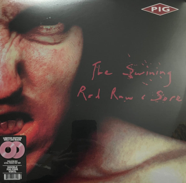 PIG - SWINING / RED RAW & SORE (PINK VINYL)