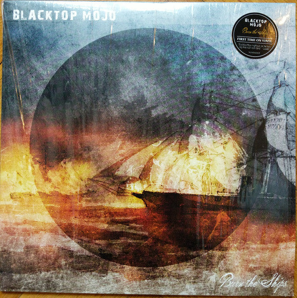 BLACKTOP MOJO - BURN THE SHIPS