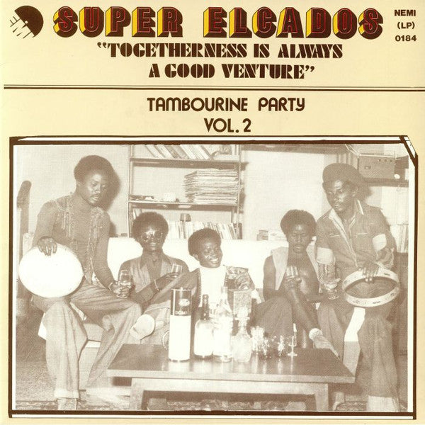 SUPER ELCADOS - TOGETHERNESS IS ALWAYS A GOOD VENTURE (TAMBOURINE PARTY VOL. 2)