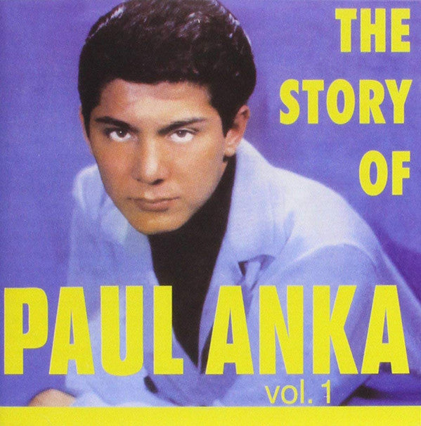 ANKA,PAUL - STORY OF PAUL ANKA