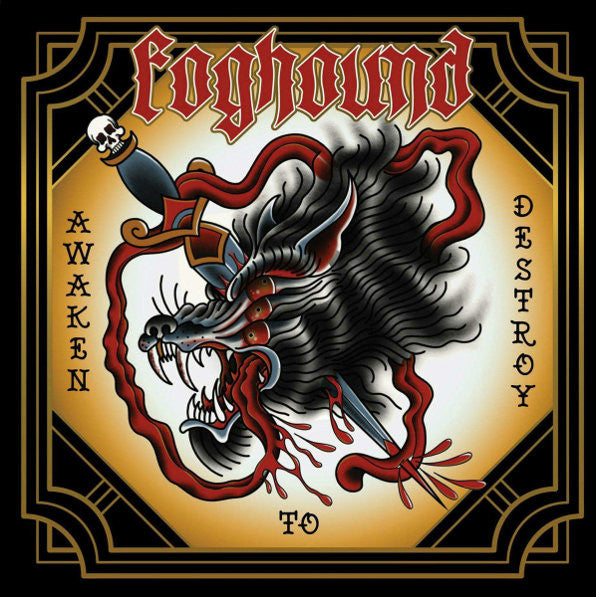 FOGHOUND - AWAKEN TO DESTROY