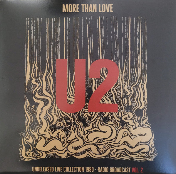 U2 - MORE THAN LOVE - UNRELEASED LIVE COLLECTION 1980 - VOL. 2