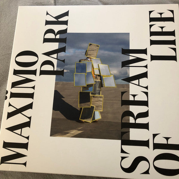 MAXIMO PARK - STREAM OF LIFE
