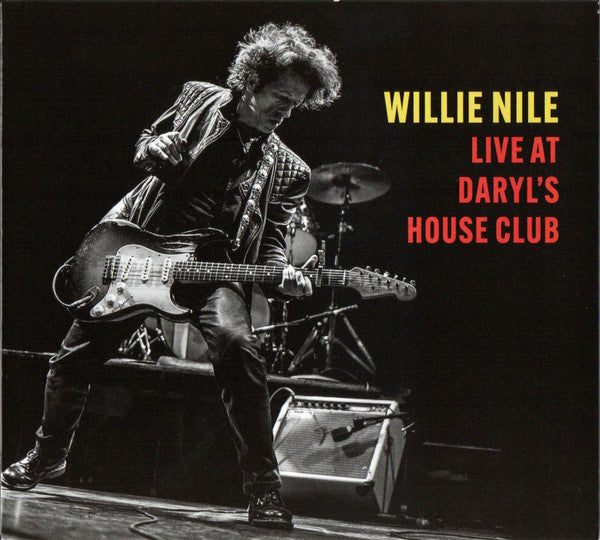 NILE,WILLIE - LIVE AT DARYL'S HOUSE CLUB