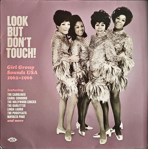 VARIOUS ARTISTS - LOOK BUT DON'T TOUCH! GIRL GROUP SOUNDS USA 1962-1966