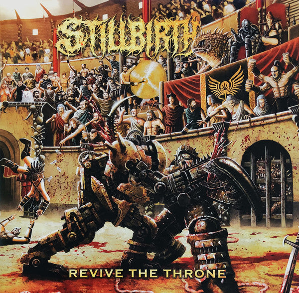STILLBIRTH - REVIVE THE THRONE