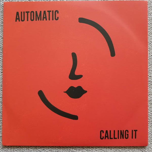 AUTOMATIC - CALLING IT