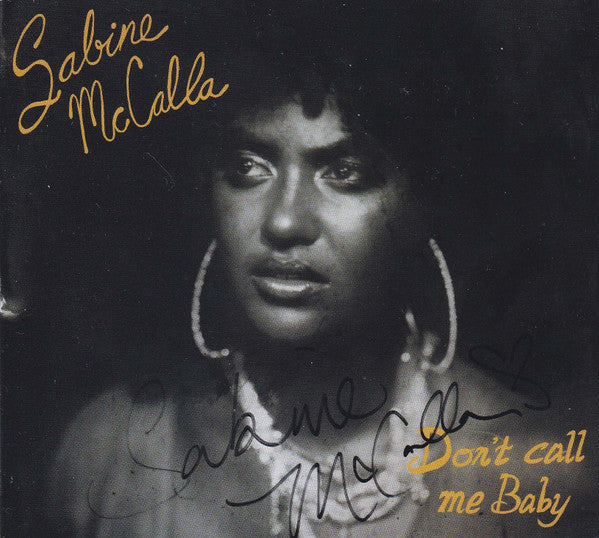 MCCALLA,SABINE - DON'T CALL ME BABY