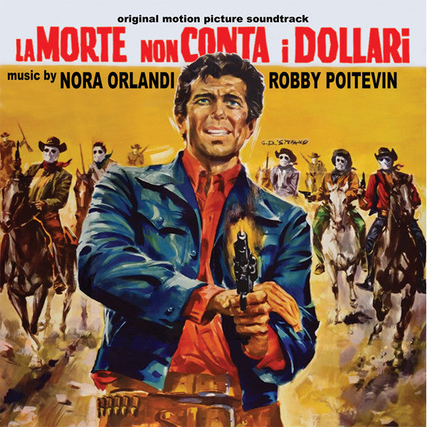 ORLANDI,NORA & ROBBY POITEVIN - LA MORTE NON CONTA I DOLLARI