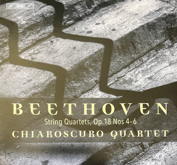 CHIAROSCURO QUARTET - BEETHOVEN: STRING QUARTETS, OP. 18, NOS. 4-6