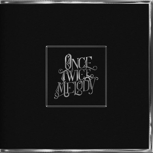 BEACH HOUSE - ONCE TWICE MELODY (SILVER EDITION)