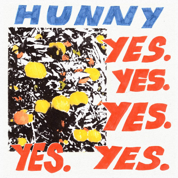 HUNNY - YES. YES. YES. YES. YES.
