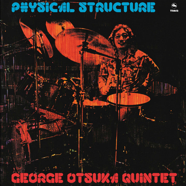 OTSUKA,GEORGE QUINTET - PHYSICAL STRUCTURE