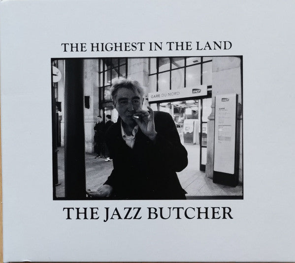JAZZ BUTCHER - HIGHEST IN THE LAND