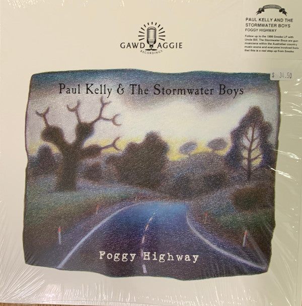 KELLY,PAUL & THE STORMWATER BOYS - FOGGY HIGHWAY