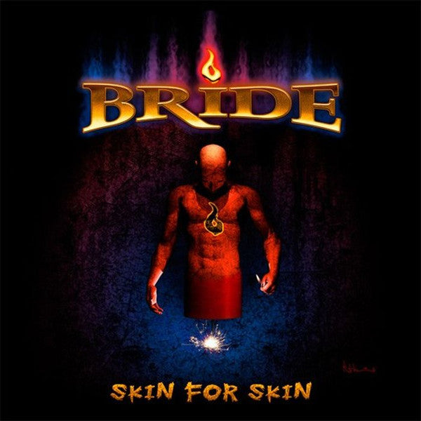 BRIDE - SKIN FOR SKIN (COLLECTOR'S EDITION)