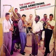 ARMSTRONG,LOUIS - COMPLETE LOUIS ARMSTRONG & THE DUKES OF DIXIELAND