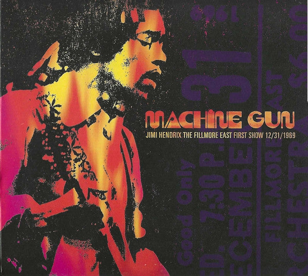HENDRIX,JIMI - MACHINE GUN JIMI HENDRIX THE FILLMORE EAST FIRST SHOW 12/31/1969