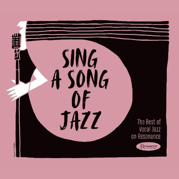VARIOUS ARTISTS - SING A SONG OF JAZZ: THE BEST OF VOCAL JAZZ ON RESONANCE