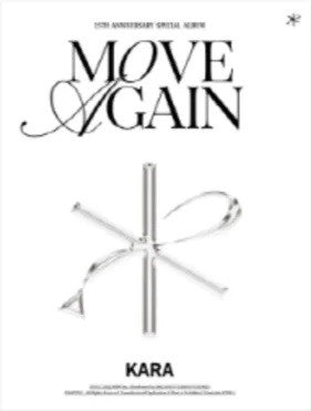 KARA - 15TH ANNIVERSARY SPECIAL ALBUM MOVE AGAIN