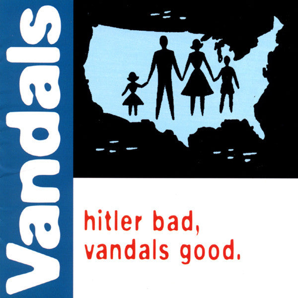 VANDALS - HITLER BAD VANDALS GOOD
