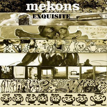 MEKONS - EXQUISITE