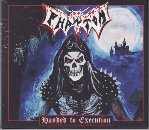 PHANTOM - HANDED TO EXECUTION