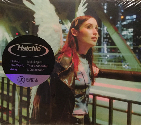 HATCHIE - GIVING THE WORLD AWAY