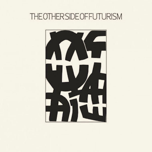 VARIOUS ARTISTS - OTHER SIDE OF FUTURISM
