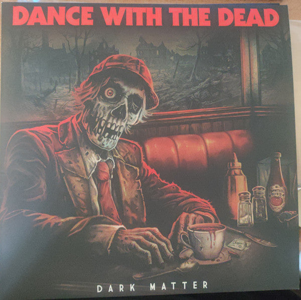 DANCE WITH THE DEAD - DARK MATTER EP (ORANGE/RED OR ORANGE/BLACK MARBLED VINYL)