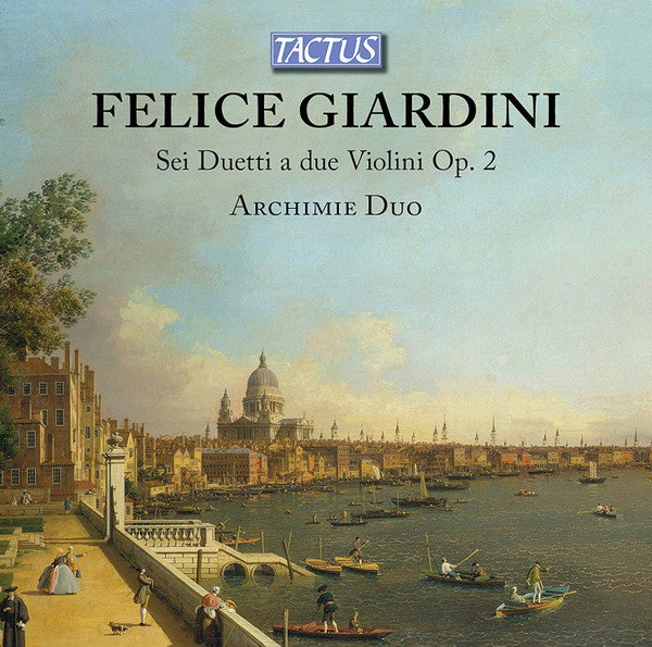 ARCHIMIE DUO - GIARDINI: SEI DUETTI A DUE VIOLINI, OP. 2