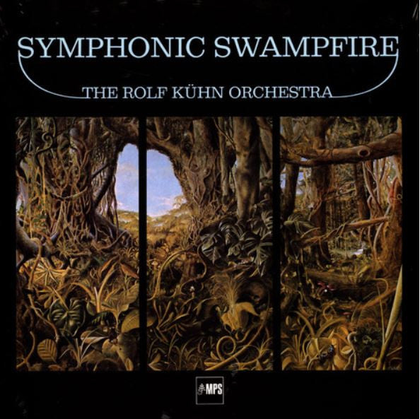 KUHN,ROLF - SYMPHONIC SWAMPFIRE