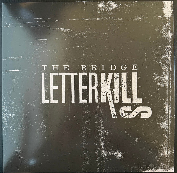 LETTER KILLS - BRIDGE