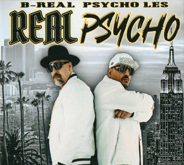B-REAL & PSYCHO LES - REAL PSYCHO