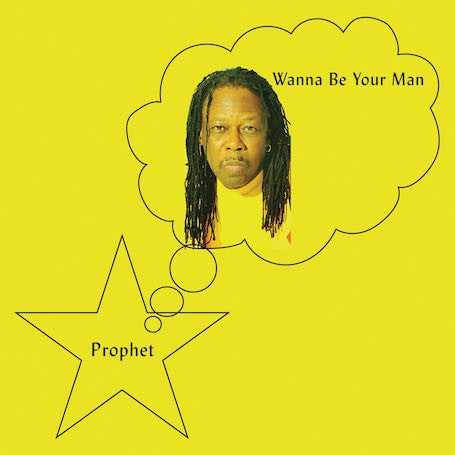 PROPHET - WANNA BE YOUR MAN