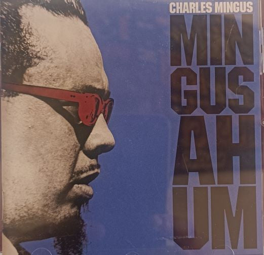 MINGUS,CHARLES - MINGUS AH-UM