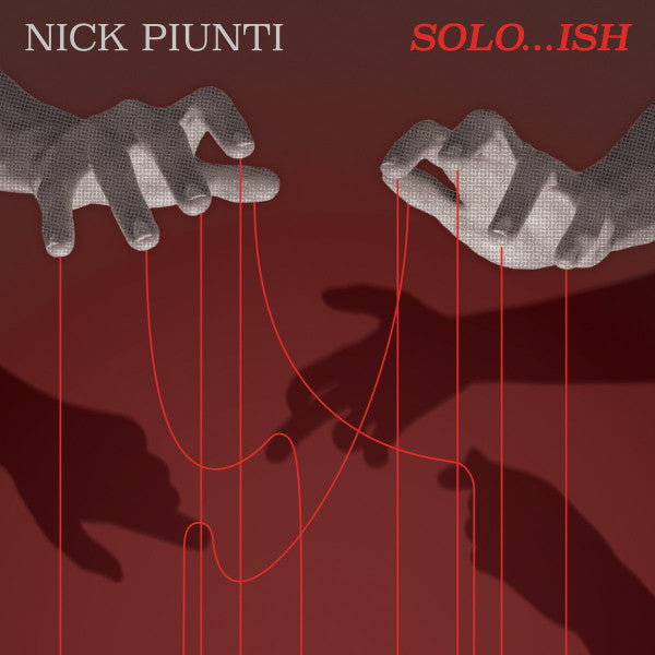 PIUNTI NICK - SOLO...ISH