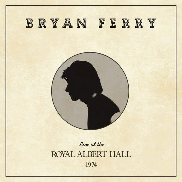 FERRY,BRYAN - LIVE AT THE ROYAL ALBERT HALL 1974