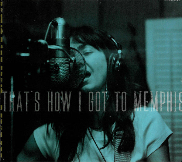 GRAINGER,KARA - THAT'S HOW I GOT TO MEMPHIS
