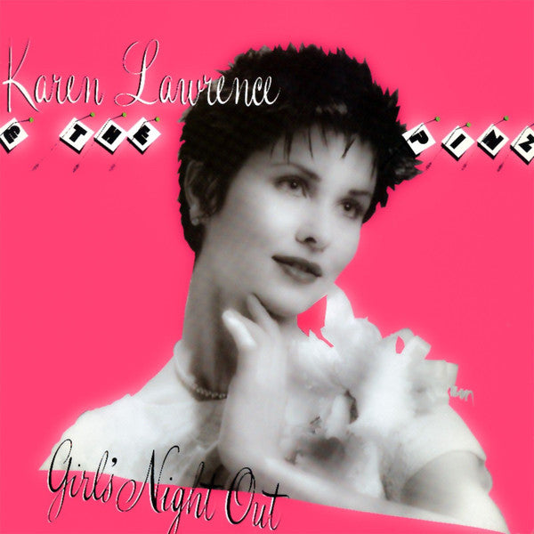 LAWRENCE,KAREN & THE PINZ - GIRLS NIGHT OUT