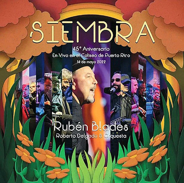 BLADES,RUBEN - SIEMBRA: 45 ANIVERSARIO - EN VIVO EN EL COLISEO