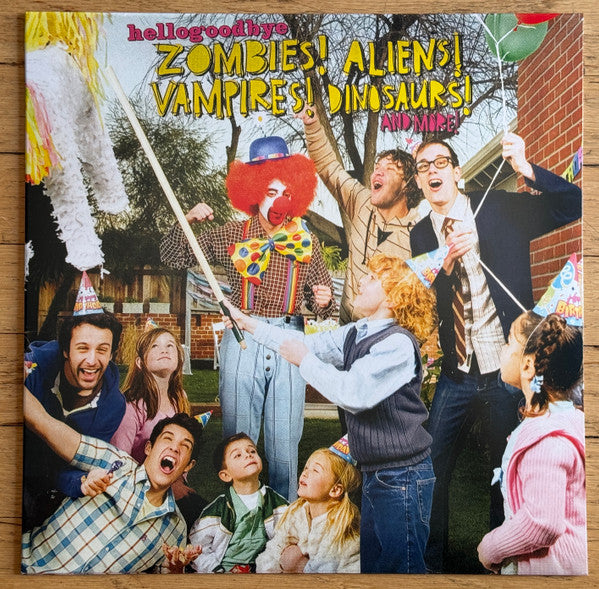 HELLOGOODBYE - ZOMBIES ALIEN VAMPIRES DINOSAURS (B-SIDES)
