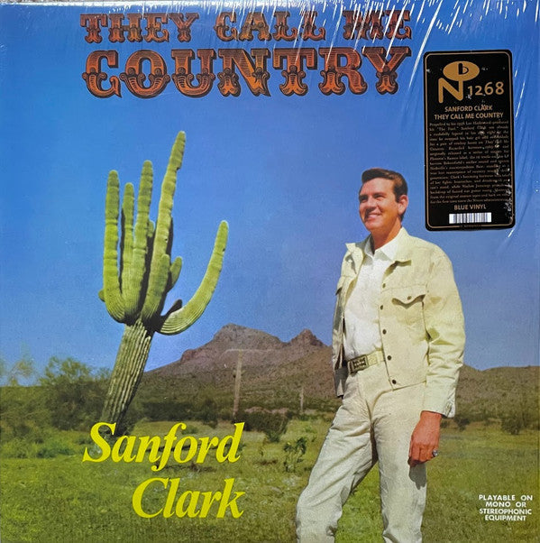 CLARK,SANFORD - THEY CALL ME COUNTRY (BLUE VINYL)