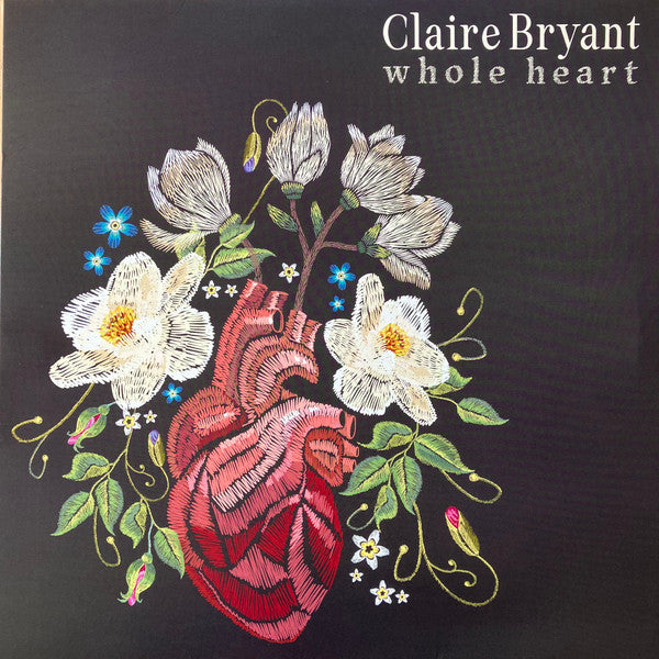 BRYANT,CLAIRE - WHOLE HEART