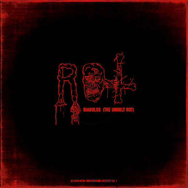 ROT - DIABOLUS (THE UNHOLY ROT)